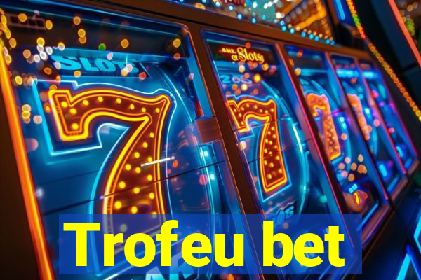 Trofeu bet